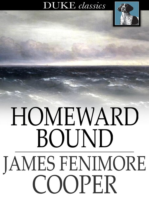 Title details for Homeward Bound by James Fenimore Cooper - Available